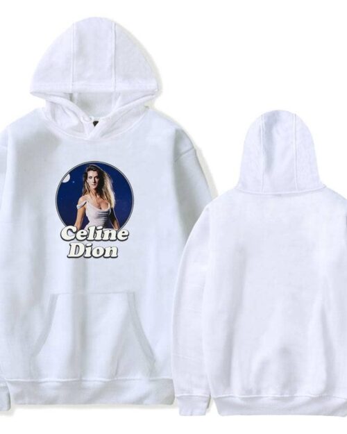 Celine Dion Hoodie #2
